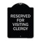 Signmission Reserved for Visiting Clergy Heavy-Gauge Aluminum Architectural Sign, 24" x 18", BS-1824-23169 A-DES-BS-1824-23169 - alternate 1